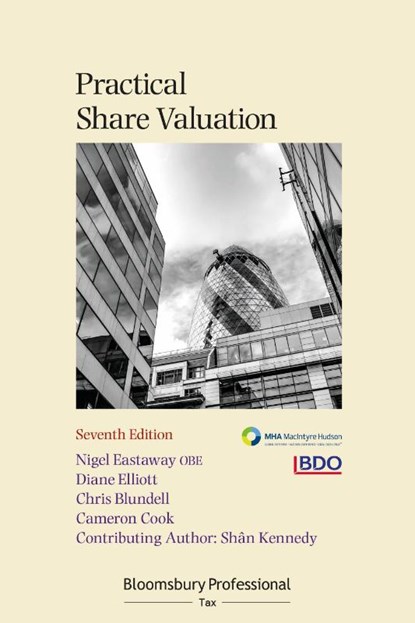 Practical Share Valuation, Nigel Eastaway ; Diane Elliott ; Chris Blundell ; Cameron Cook - Paperback - 9781526505088