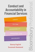 Conduct and Accountability in Financial Services | English, Stacey ; Hammond, Susannah | 