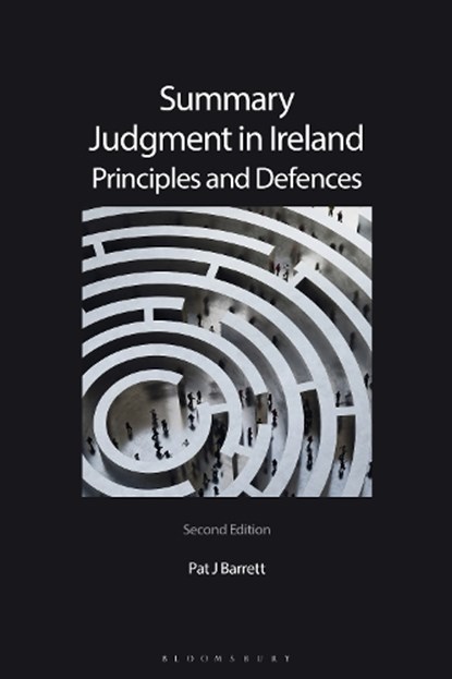 Summary Judgment in Ireland, BARRETT,  Pat J. - Paperback - 9781526506566