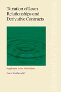 Taxation of Loan Relationships and Derivative Contracts - Supplement to the 10th edition | David Southern | 