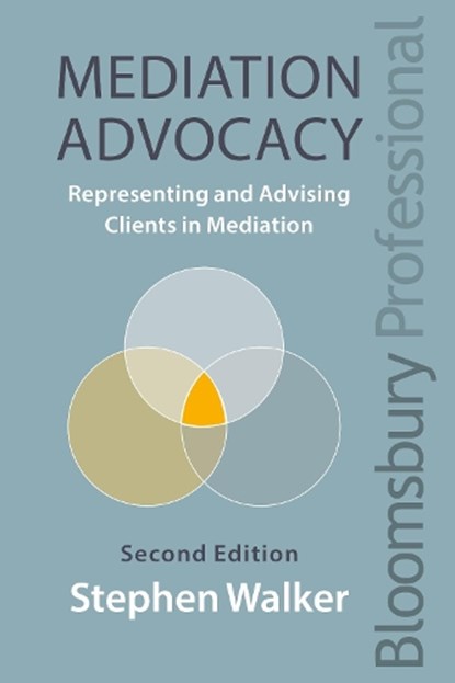 Mediation Advocacy, Stephen Walker - Paperback - 9781526507938