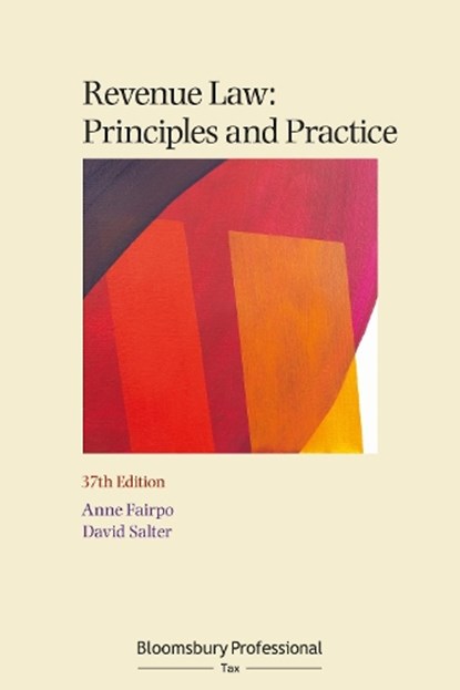 Revenue Law: Principles and Practice, Anne Fairpo ; David Salter - Paperback - 9781526511126