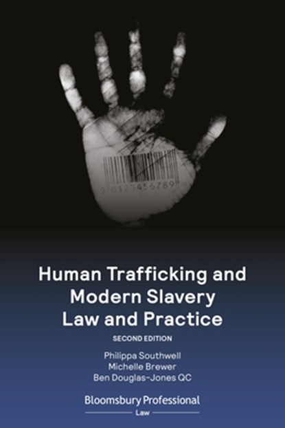 Human Trafficking and Modern Slavery Law and Practice, Philippa Southwell - Paperback - 9781526514783
