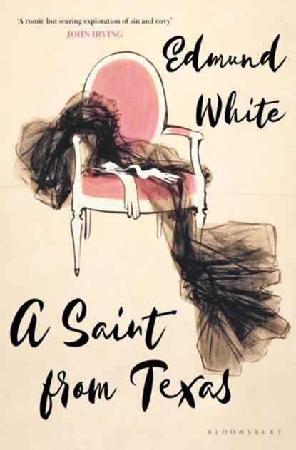 A Saint from Texas, WHITE,  Edmund - Gebonden - 9781526600448