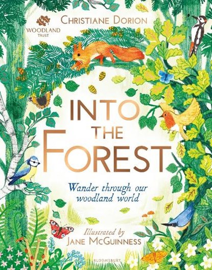 The Woodland Trust: Into The Forest, Christiane Dorion - Gebonden - 9781526600707
