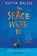 The Space We're In, Katya Balen - Paperback - 9781526601971