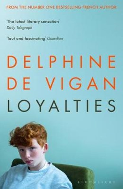 Loyalties, Delphine de Vigan - Paperback - 9781526602015