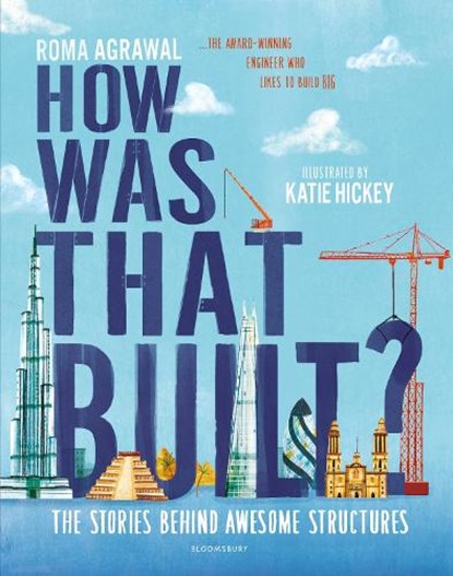 How Was That Built?, Roma Agrawal - Gebonden - 9781526603654