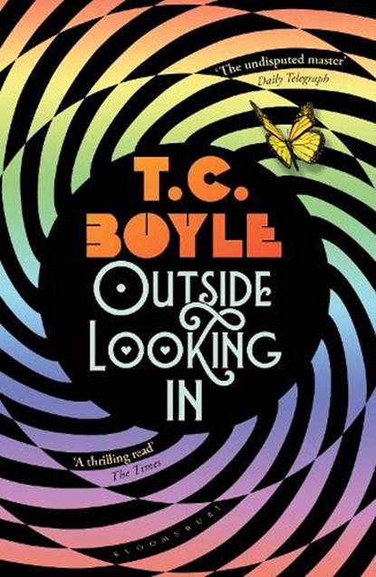 Outside Looking In, T. C. Boyle - Paperback - 9781526604651