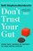 Don't Trust Your Gut, Seth Stephens-Davidowitz - Paperback - 9781526605092