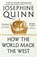 How the World Made the West, Josephine Quinn - Paperback - 9781526605221