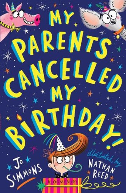 My Parents Cancelled My Birthday, Jo Simmons - Paperback Pocket - 9781526606587