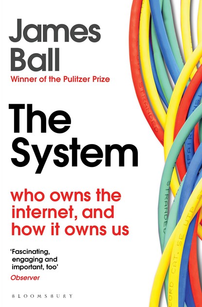 The System, James Ball - Paperback - 9781526607232