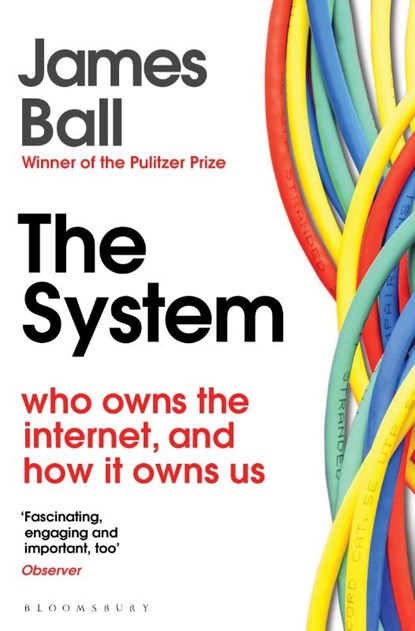 The System, James Ball - Paperback - 9781526607232