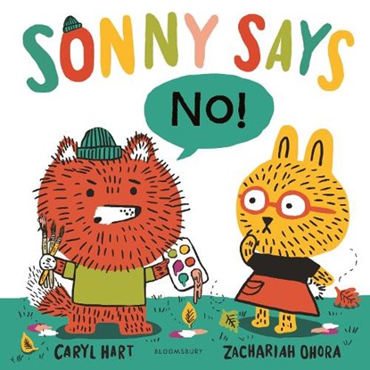 Sonny Says, "NO!", Caryl Hart - Gebonden - 9781526607683