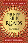 New silk roads | Peter Frankopan | 