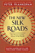New silk roads | Peter Frankopan | 