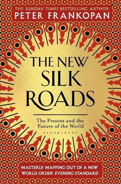 The New Silk Roads, Professor Peter Frankopan - Paperback - 9781526608246