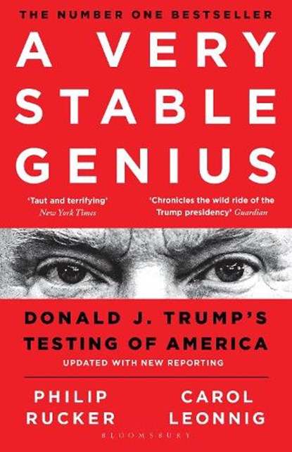 A Very Stable Genius, Carol D. Leonnig ; Philip Rucker - Paperback - 9781526609090