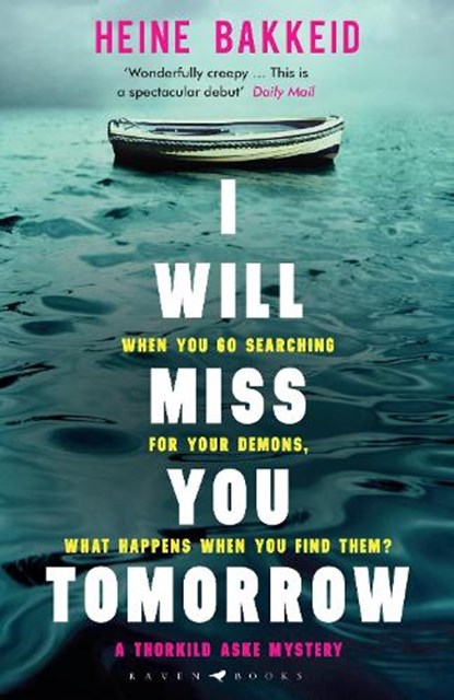 I Will Miss You Tomorrow, Heine Bakkeid - Paperback - 9781526610744