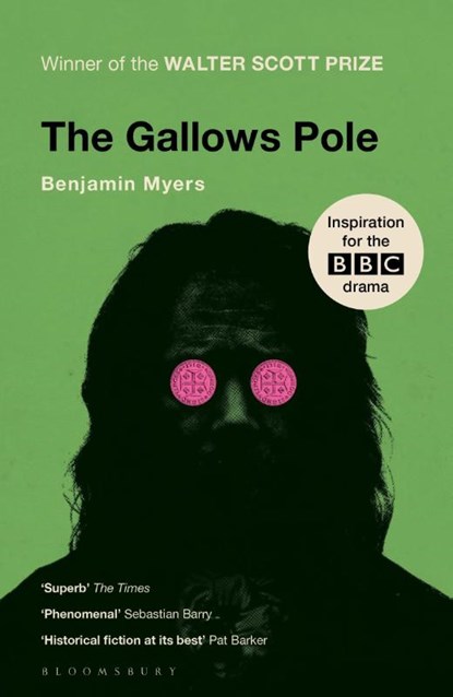 The Gallows Pole, Benjamin Myers - Paperback - 9781526611154