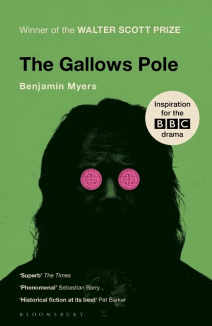 The Gallows Pole, Benjamin Myers - Paperback - 9781526611154