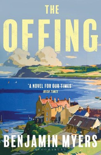 The Offing, Benjamin Myers - Paperback - 9781526611307