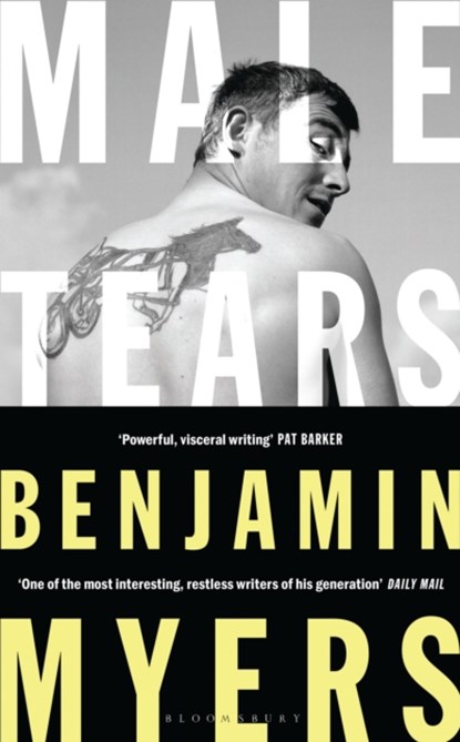 Male Tears, Benjamin Myers - Gebonden - 9781526611352