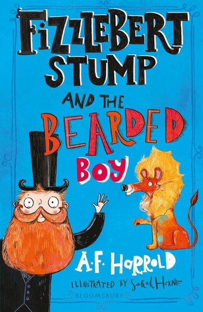 Fizzlebert Stump and the Bearded Boy, A.F. Harrold - Paperback - 9781526612045