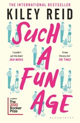 Such a Fun Age - Kiley Reid - 9781526612168