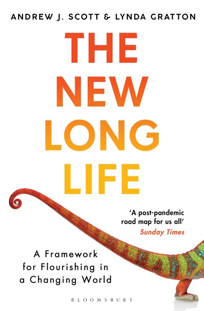 The New Long Life, Andrew J. Scott ; Lynda Gratton - Paperback - 9781526615169