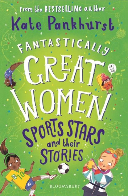 Fantastically Great Women Sports Stars and their Stories, Ms Kate Pankhurst - Paperback - 9781526615480