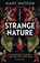 Strange Nature, Mary Watson - Paperback - 9781526619372