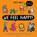 We Feel Happy, Katie Abey - Paperback - 9781526619907