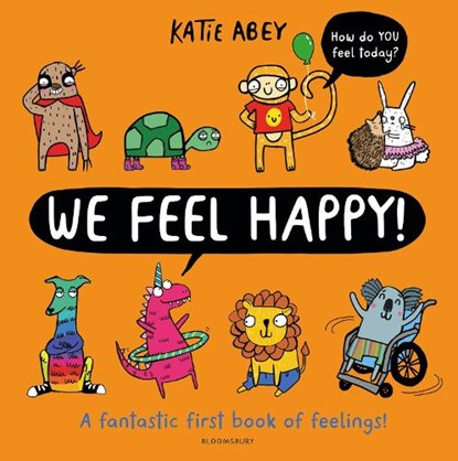 We Feel Happy, Katie Abey - Paperback - 9781526619907