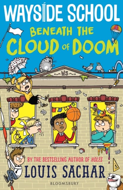 Wayside School Beneath the Cloud of Doom, Louis Sachar - Paperback - 9781526622013