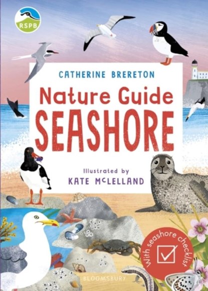 RSPB Nature Guide: Seashore, Catherine Brereton - Paperback - 9781526622518