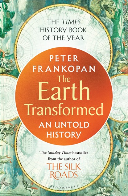 The Earth Transformed, FRANKOPAN,  Professor Peter - Paperback - 9781526622556