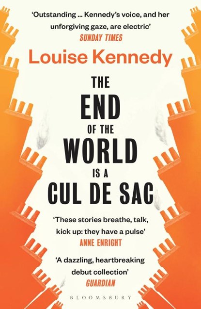 The End of the World is a Cul de Sac, Louise Kennedy - Paperback - 9781526623317