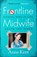 Frontline Midwife, Anna Kent - Paperback - 9781526625533