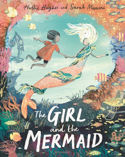 The Girl and the Mermaid, Hollie Hughes - Gebonden - 9781526628107