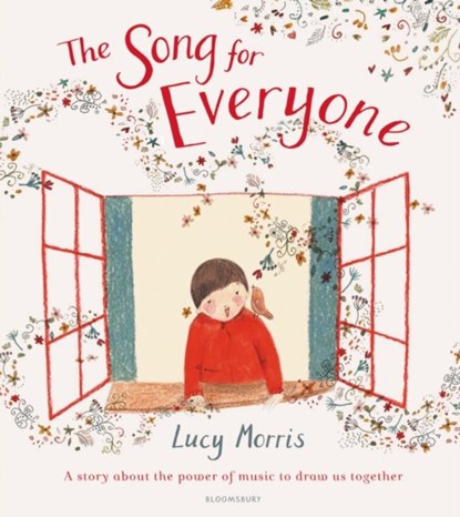 The Song for Everyone, Lucy Morris - Paperback - 9781526631138