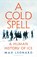 A Cold Spell, Max Leonard - Paperback - 9781526631169