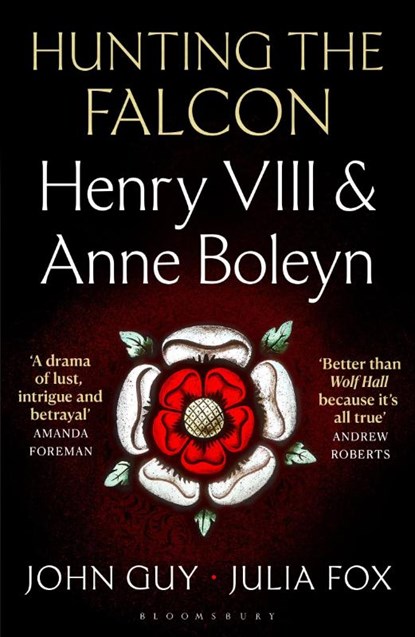 Hunting the Falcon, John Guy ; Julia Fox - Paperback - 9781526631534
