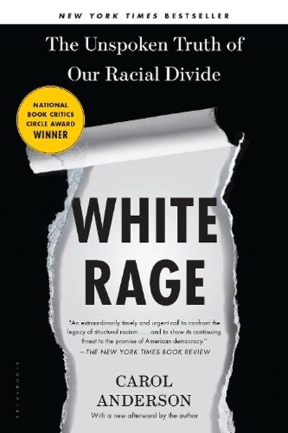 White Rage, Carol Anderson - Paperback - 9781526631640