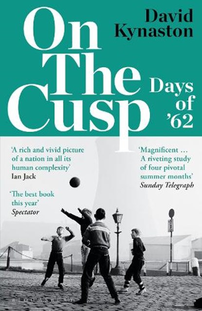 On the Cusp, David Kynaston - Paperback - 9781526632005