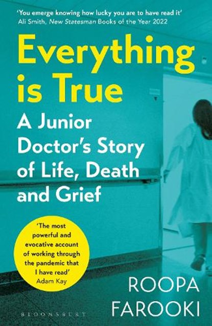 Everything is True, Dr Roopa Farooki - Paperback - 9781526633415