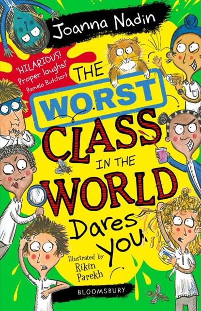 The Worst Class in the World Dares You!, Joanna Nadin - Paperback - 9781526633514