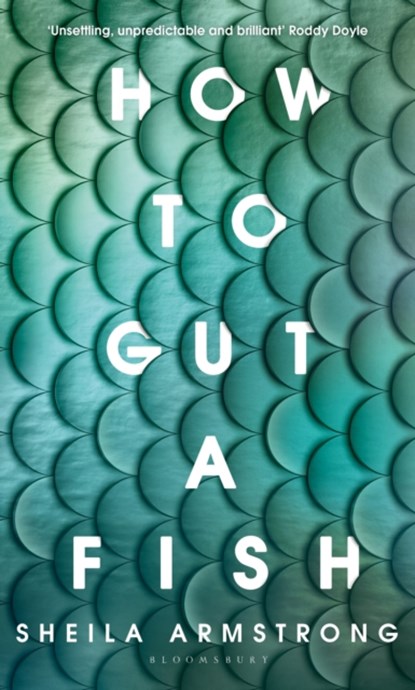 How to Gut a Fish, Sheila Armstrong - Gebonden - 9781526635778