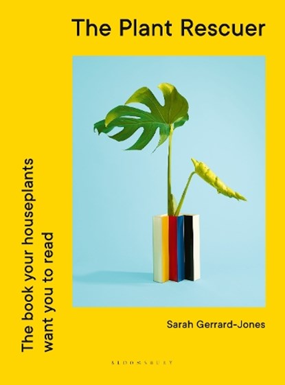 The Plant Rescuer, Sarah Gerrard-Jones - Gebonden - 9781526638137